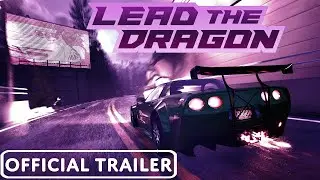 Lead The Dragon - Official Trailer