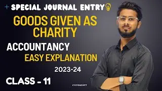 Goods Given As Charity , Donation , Advertisement and Free Sample Journal Entry