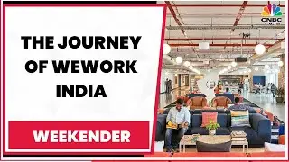 The Journey Of WeWork India, Demand In South India & Business Outlook: Karan Virwani Exclusive