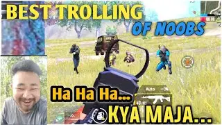 Best Trolling Noobs PUBG MOBILE|GamaXBasu