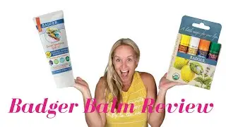 CLEAN, TOXIN FREE BEAUTY PRODUCTS REVIEW: BADGER BALM| Jenny Brereton