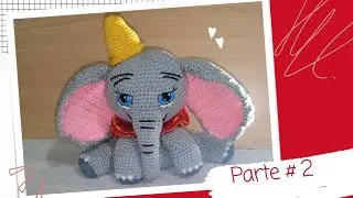 Elefante Dumbo tejido a crochet parte 2