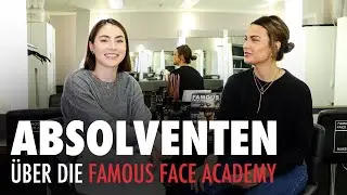Famous Face Academy I Absolventen &uuml;ber die Ausbildung zur prof. Make-Up Artist und Hairstylist
