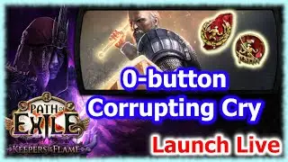 Sending Corrupting Cry Guardian | Path to 0Button Cry | Path of Exile 3.27 League Start