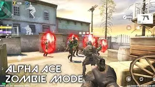 Alpha Ace Zombie Mode Gameplay