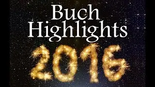 Unsere Buch Highlights 2016 :)
