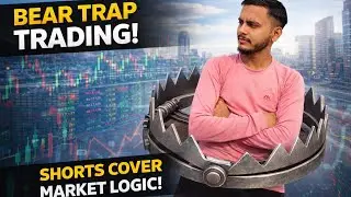 Trade day Logic 06 bull Short cover afterbear trap 🪤🪤