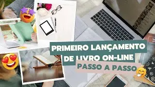COMO FAZER UM LANÇAMENTO DE LIVRO ON-LINE