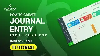 How to Create Journal Entry (Malayalam) in Fujishka ERP | Accounting Tutorial #fujishkaerp #erp