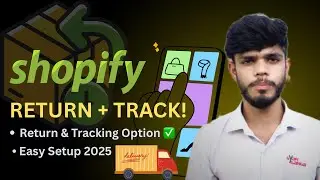 Shopify Store Me Return & Tracking Option Kaise Add Kare | 100% Practical Guide 2025 🚀