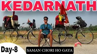 Mahadev Cycle Puncher Ho Gayi Or Bag Chori Ho Gaya *KANPUR TO KEDARNATH CYCLE YATRA* Day-8