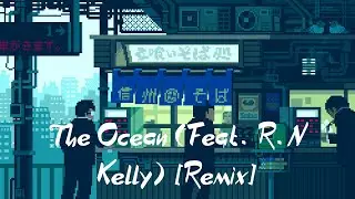 SEZZI - The Ocean (Feat. R.N Kelly) [Remix] (Official Audio)