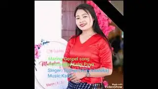 Maring Gospel song #Mathanglei Kalpi Puya#By Tophun(Willy khareka)