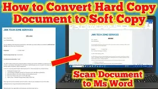 How to Convert Hard Copy Document to Soft Copy