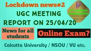 News of Examination under Lock-down । UGC Meeting Report | Online Exam? (TOI/ NDTV/ET/News18.com)
