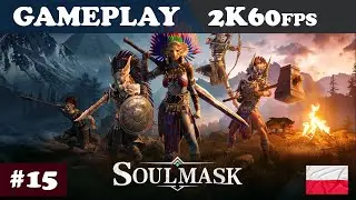 #15 - Ognisko płonie, dach gotowy &ndash; osada coraz lepsza 🔥 | Soulmask | Gameplay PL