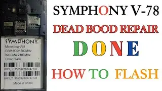 Symphony V78 Dead & Hang Logo Fix Done