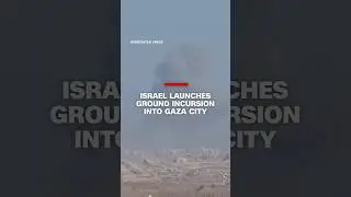 🇮🇱 Israel Begins Ground Incursion into Gaza City