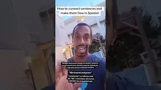 How to connect sentences and make them flow in Spanish #spanishlearning #spanishteacher