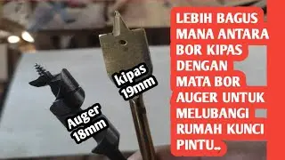 BAGUS MANA BOR KIPAS DENGAN BOR AUGER BIT 18MM