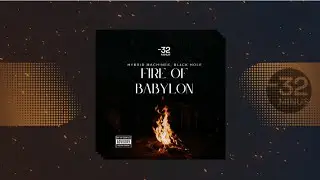 Hybrid Machines and Bl4ck Hole - Fire of Babylon
