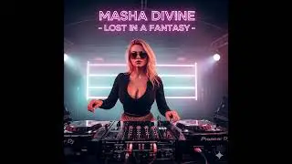 Masha Divine - Lost In A Fantasy ( Full Hardstyle Mix )