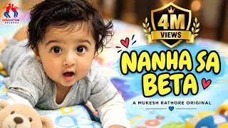 NANHA SA BETA (Official Lyrical Video) | Song for Son from father | Mukesh Rathore Originals