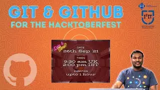 Git & GitHub for Hacktoberfest 2021 | Praveen Kumar Purushothaman | I2IT ACM Student Chapter