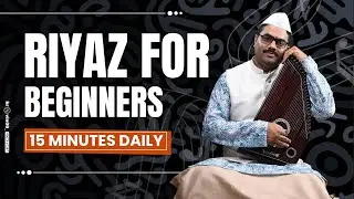 Riyaz for Beginners &ndash; Just 15 Minutes Daily to Improve Your Singing!