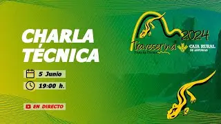 CHARLA TÉCNICA TRAVESERINA 2024
