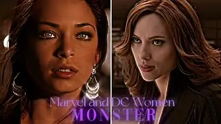 Marvel and DC Women || Monster