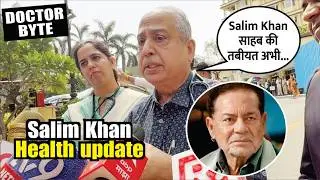 Salman Khan Father Salim Khan Health Update By Lilavati Hospital Doctor | Salim Khan Health Update