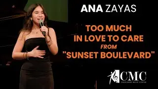 Ana Zayas - Too Much In Love To Care from ''Sunset Boulevard''
