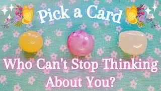 🌟WHO CAN'T STOP THINKING ABOUT YOU☆Who Has You On Their Mind❤In-Depth❀Pick a Card❀Tarot Reading