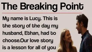 Learn English with Stories ⭐ The Breaking Point | Level 3 English Listening & Speaking Practice