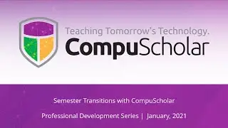Semester Transitions with CompuScholar