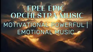 Wings of Freedom - Epic Motivational Orchestral Instrumental | Creative Commons | Free to Use #bgm