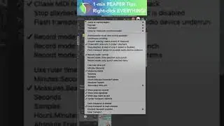 1-min REAPER Tips: Right-Click EVERYTHING | #shorts