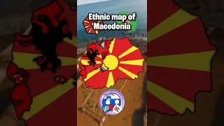 Ethnic Map Of Macedonia| #countries #geography #mapping #macedonian #europe #viral #fyp