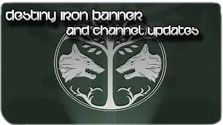 destiny iron banner and channel updates | gaming geezar channel updates july 2015 |