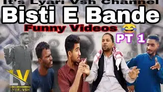 Bisti E Bande Balochi Funny Short Videos Balochi Comedy Balochi Flims Full Comedy 