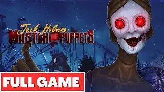 JACK HOLMES: MASTER OF PUPPETS Gameplay Walkthrough FULL GAME  - No Commentary