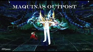 Cabal Online - Maquinas Outpost guide