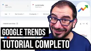 Google Trends: Tutorial Completo dalla A alla Z. Le ricerche con più traffico su Google e YouTube