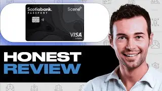 Scotiabank Passport Visa Infinite Card Review: Full Breakdown