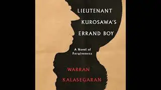 Lieutenant Kurosawa's Errand Boy - Warran Kalasegaran