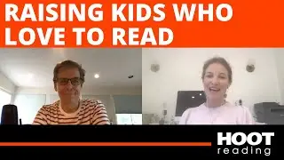 Hoot Reading & Michael Levine - How To Raise Kids Who Love To Read