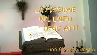 La missione nel libro degli Atti degli apostoli 1