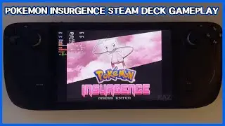 Steam Deck - Pokemon Insurgence Gameplay