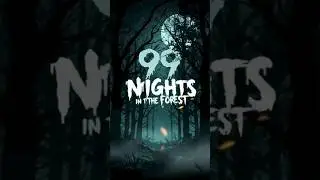🔥 Why Everyone is Searching 99 Nights in the Forest 🌲 | Viral Mystery Explained